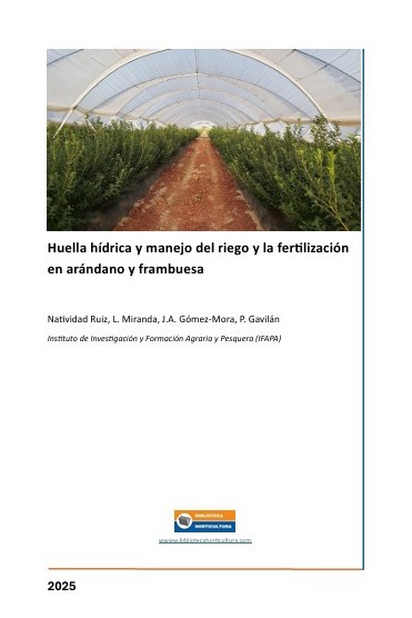 Huella hídrica y manejo del riego y la fertilización en arándano y frambuesa